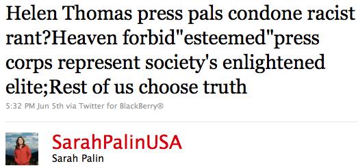 Twitter : Sarah Palin: Helen Thomas press pals co ..._1275929124874