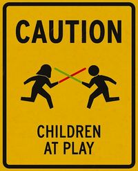 Funny-sign-star-wars-children-at-play-e1316566399171