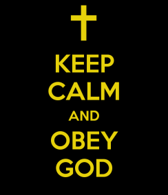 keep-calm-and-obey-god-10