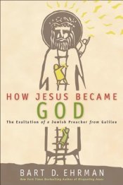 how-jesus-became-god