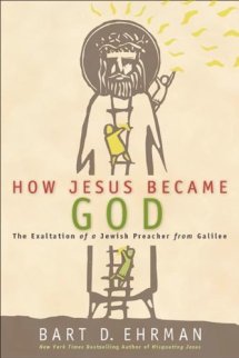 how-jesus-became-god